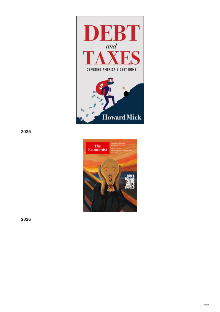 Libro 'Debt and Taxes' 2025 e The Economist 'How a Dollar Crisis Would Unfold' 2026